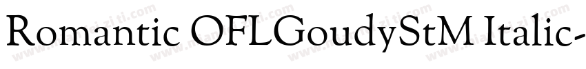 Romantic OFLGoudyStM Italic字体转换